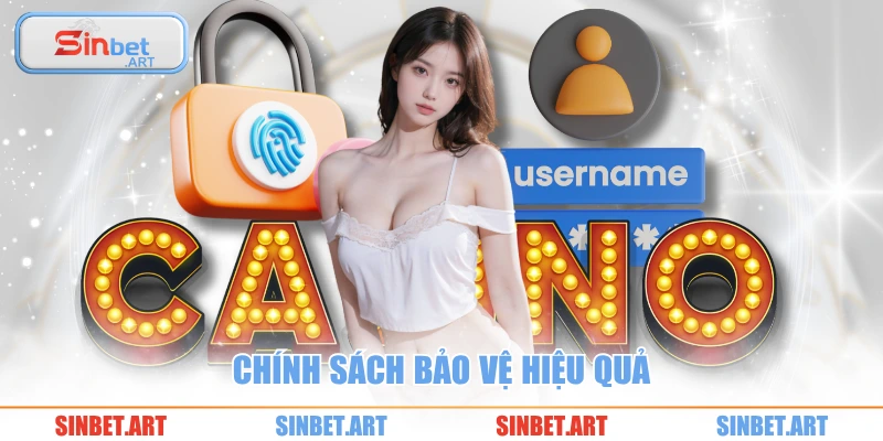 Chính sách bảo vệ hiệu quả