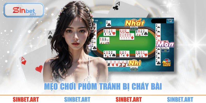Mẹo chơi phỏm tránh bị cháy bài