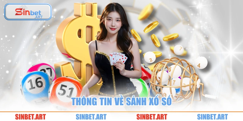 Xổ số 1 Thông tin về sảnh xổ số
