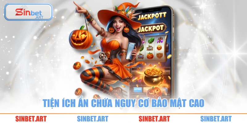 Tiện ích ẩn chứa nguy cơ bảo mật cao